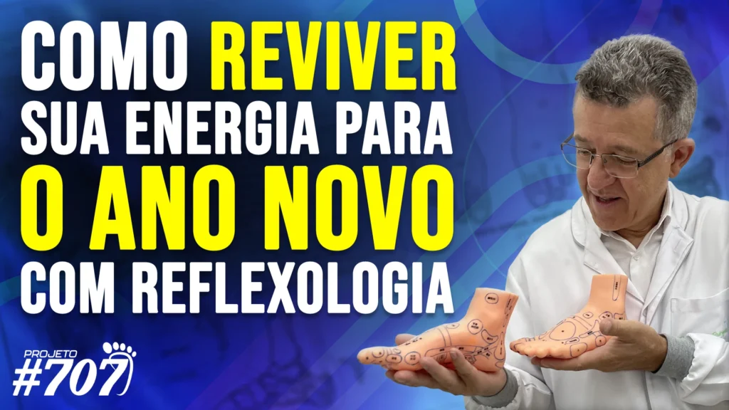 Roberto Reflexoterapeuta | Como Reviver Sua Energia para o Ano Novo com a Reflexologia