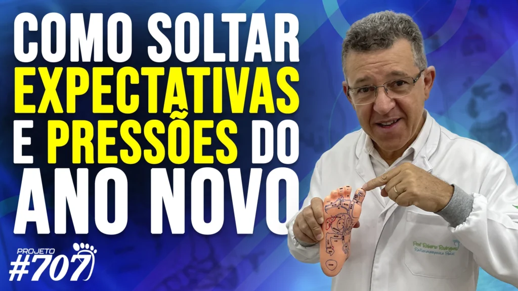 Roberto Reflexoterapeuta | Como Soltar Expectativas e Pressões do Ano Novo com a Reflexologia Podal